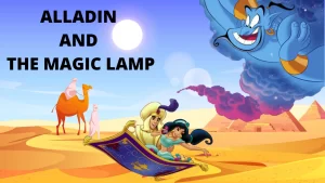 Read more about the article Aladdin and Magic Lamp Full story