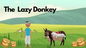 Read more about the article The Lazy Donkey Short Moral Story For Kids