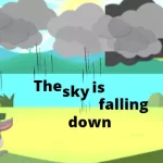 the-sky-is-falling-down