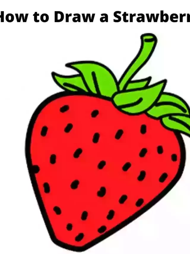 How to draw a Strawberry in simple steps for beginners