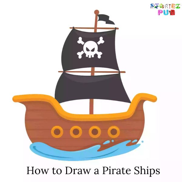 How To Draw A Pirate Ships - Step By Step Guide 