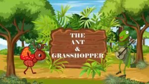 Read more about the article The Ant and The Grasshopper Story