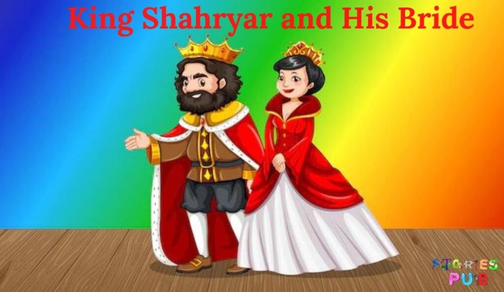 King-Shahryar-and-His-Bride