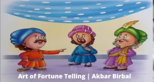 Read more about the article Art of Fortune Telling | Akbar Birbal
