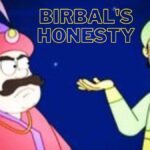 Birbals-Honesty