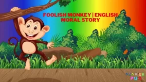 Read more about the article Foolish Monkey | English Moral Story