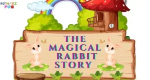 Read more about the article The Magical Rabbit | Moral Story