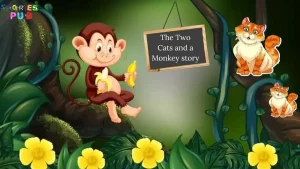 Read more about the article The Two Cats and a Monkey | Short Story