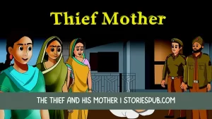 Read more about the article The Thief and His Mother