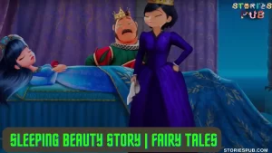 Read more about the article  Sleeping Beauty Story | Fairy Tales