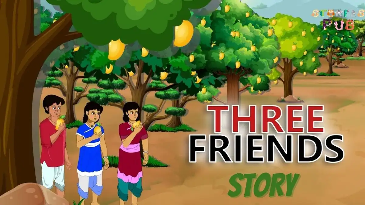 Read more about the article The Story of Three Friends | Bedtime Story