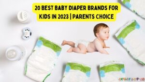 Read more about the article <strong>20 Best Baby Diaper Brands for Kids In 2023 | Parents Choice</strong>