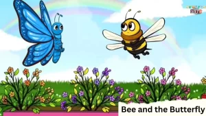 Read more about the article <strong>The Bee and the Butterfly: Animal Story for Kids</strong>