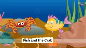 Read more about the article <strong>The Fish and the Crab: An Animal Story</strong>