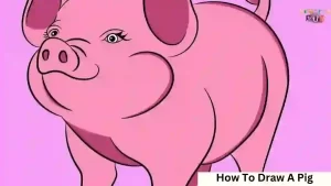 Read more about the article How To Draw A Pig | Step By Step