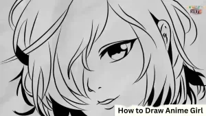 Read more about the article How to Draw a Anime Girl | Step-by-Step