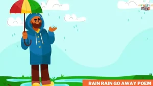 Read more about the article Rain Rain Go Away Poem: New and Original Version