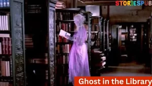 Read more about the article Ghost in the Library: A Mysterious Story