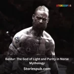 Baldur: The God of Light and Purity in Norse Mythology