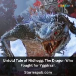 Untold Tale of Nidhogg: The Dragon Who Fought for Yggdrasil