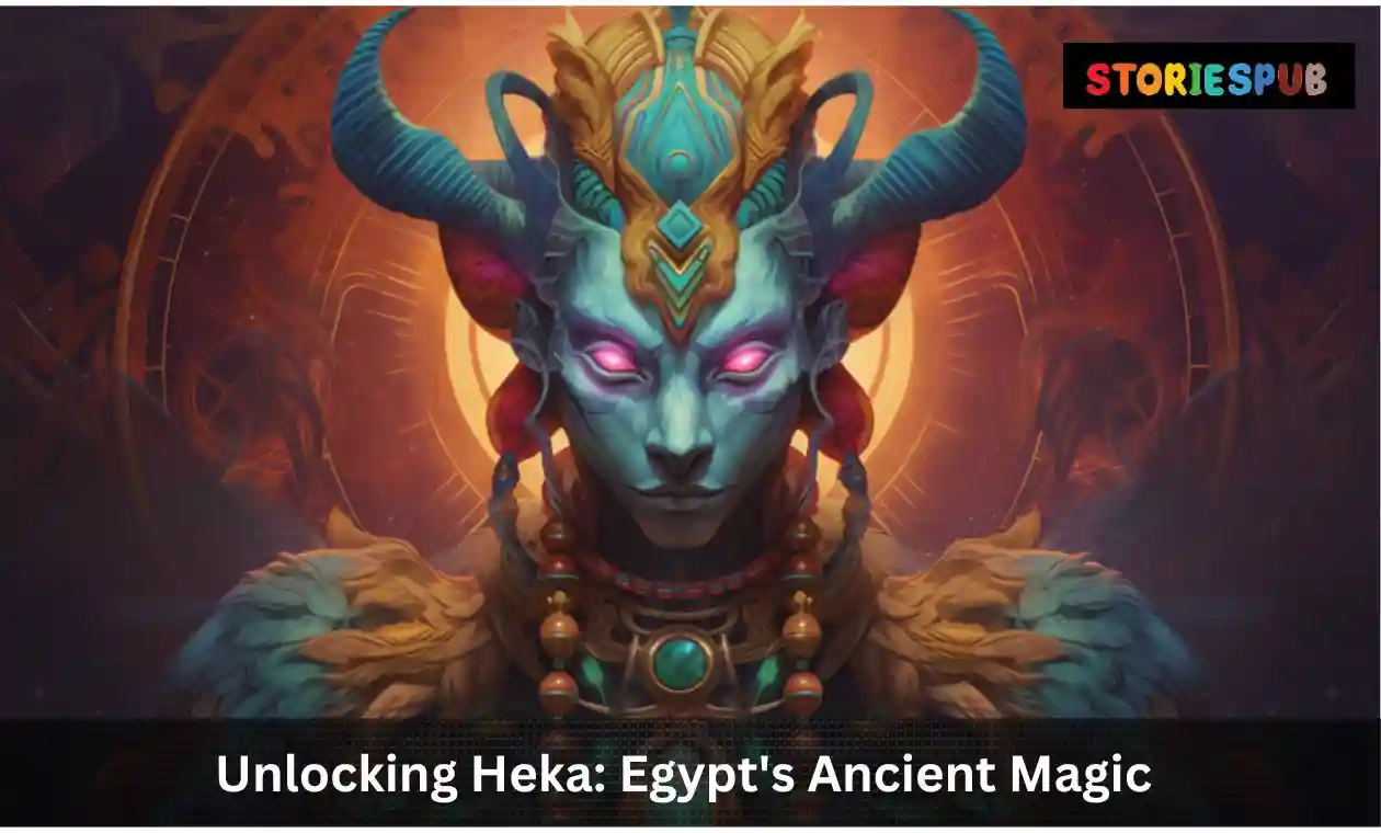 Unlocking-Heka-Egypt's-Ancient-Magic