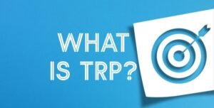 Read more about the article TRP Full Form: Target rating point